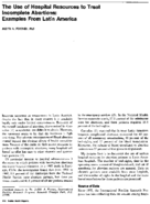 The use of hospital resources to treat incomplete abortions examples from Latin America