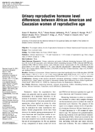 Urinary Reproductive Hormone Level Differences Between African American and Caucasian Women of Reproductive Age