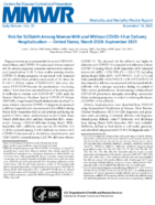 Risk for Stillbirth Among Women with and Without COVID19 at Delivery Hospitalization  US March 2020September 2021