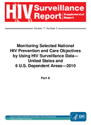 Monitoring Selected National HIV Prevention and Care Objectives by Using HIV Surveillance DataUnited States and 6 US Dependent Areas2010 Part A