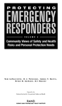 Protecting Emergency Responders Volume 2 Community Views of Safety and Health Risks and Personal Protection Needs