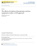The Effects of Roadway Characteristics on Farm Equipment Crashes A GIS Approach 2014