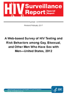 A Webbased Survey of HIV Testing and Risk Behaviors among Gay Bisexualand Other Men Who Have Sex with MenUnited States 2012