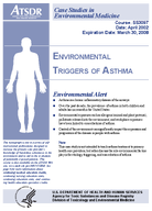 Case Studies in Environmental Medicine Environmental Triggers of Asthma April 2002