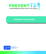 Prevent T2 A Proven Program to Prevent or Delay Type 2 Diabetes Participant Training Guide