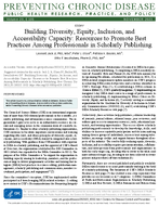 Building Diversity Equity Inclusion and Accessibility Capacity Resources to Promote Best Practices Among Professionals in Scholarly Publishing