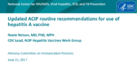 Updated ACIP routine recommendations for use of hepatitis A vaccine