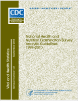National health and nutrition examination survey Analytic guidelines 19992010