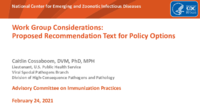 Work Group considerations Proposed recommendation text for policy options