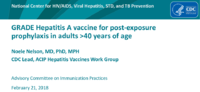 GRADE Hepatitis A vaccine for postexposure prophylaxis in adults 40 years of age