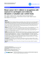 Breast Cancer Risk in Relation to Occupations with Exposure to Carcinogens and Endocrine Disruptors A Canadian CaseControl Study