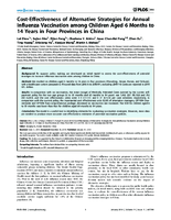 CostEffectiveness of Alternative Strategies for Annual Influenza Vaccination among Children Aged 6 Months to 14 Years in Four Provinces in China