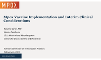 Mpox vaccine implementation and interim clinical considerations