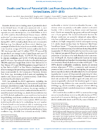 Deaths and Years of Potential Life Lost From Excessive Alcohol Use  United States 20112015