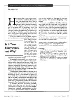 Is It True Everywhere and Why