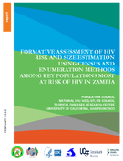 FORMATIVE ASSESSMENT OF HIV RISK AND SIZE ESTIMATION USING CENSUS AND ENUMERATION METHODS AMONG KEY POPULATIONS MOST AT RISK OF HIV IN ZAMBIA