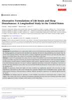 Alternative Formulations of Job Strain and Sleep Disturbances A Longitudinal Study in the United States