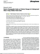 Passive Tomographic Study on Velocity Changes in Underground Mines Using Tabular Mesh Grids
