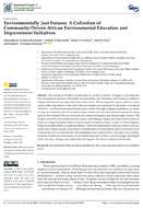 Environmentally Just Futures A Collection of CommunityDriven African Environmental Education and Improvement Initiatives