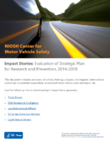 NIOSH Center for Motor Vehicle Safety  Impact stories  evaluation of strategic plan for research and prevention