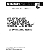 Vibration White Finger Disease in US Workers Using Pneumatic Chipping and Grinding Hand Tools II Engineering Testing