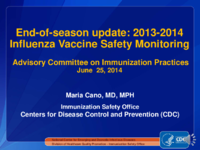 Endofseason update  20132014 influenza vaccine safety monitoring