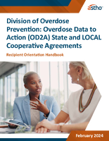 Division of Overdose Prevention  Overdose Data to Action OD2A State and LOCAL Cooperative Agreements Recipient Orientation Handbook