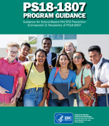 PS181807 Program Guidance Guidance for SchoolBased HIVSTD Prevention Component 2 Recipients of PS181807