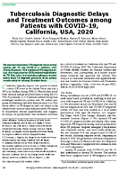 Tuberculosis Diagnostic Delays and Treatment Outcomes among Patients with COVID19 California USA 2020
