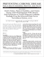 Health Status Physical Disability and Obesity Among Adult Mississippians With Chronic Joint Symptoms or DoctorDiagnosed Arthritis Findings From the Behavioral Risk Factor Surveillance System 2003