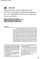 Preventing Occupational Hearing Loss 50 Years of Research and Recommendations from the National Institute for Occupational Safety and Health