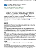 Impact of Individual and Worksite Environmental Factors on Water and SugarSweetened Beverage Consumption Among Overweight Employees