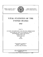 Vital Statistics of the United States 1947 Part I