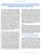 Updated Recommendations for Use of Tetanus Toxoid Reduced Diphtheria Toxoid and Acellular Pertussis Vaccine Tdap in Pregnant Women  Advisory Committee on Immunization Practices ACIP 2012
