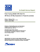 InDepth Survey Report FieldTesting NIOSH HPD WellFit OffShore Oil Rig Inspectors in Texas  Louisiana