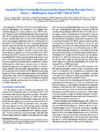 Hepatitis C Virus Potentially Transmitted by Opioid Drug Diversion from a Nurse  Washington August 2017March 2018