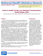 Visits to Health Centers by Selected Characteristics United States 2023