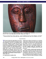 Unassisted by Education and Unfettered by the Rules of Art