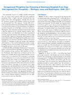 Occupational Phosphine Gas Poisoning at Veterinary Hospitals from Dogs That Ingested Zinc Phosphide  Michigan Iowa and Washington 20062011