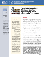 Trends in Prescribed Medicine Use and Spending by Older Americans 19922001 Aging Trends No 5