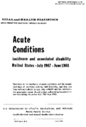 Acute Conditions incidence and associated disability United States  July 1967June 1968