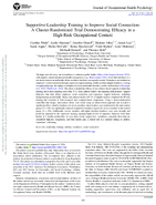 SupportiveLeadership Training to Improve Social Connection A ClusterRandomized Trial Demonstrating Efficacy in a HighRisk Occupational Context