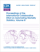 Proceedings of the International Collaborative Effort on Automating Mortality Statistics volume III