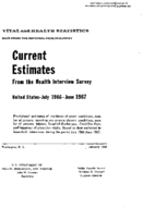 Currentestimatesfrom theHealth Interview Survey United StatesJuly 1966June 1967