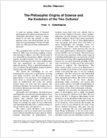 The philosophic origins of science and the evolution of the two cultures