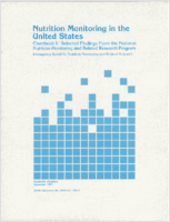 Nutrition monitoring in the United States Selected findings from the National Nutrition Monitoring and Related Research Program Chartbook I