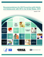 Recommendations for HIV Prevention with Adults and Adolescents with HIV in the United States 2014 Corrected December 2016