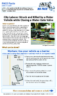 FACE Facts City Laborer Struck and Killed by a Motor Vehicle While Closing a Water Gate Valve
