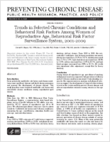 Trends in Selected Chronic Conditions and Behavioral Risk Factors Among Women of Reproductive Age Behavioral Risk Factor Surveillance System 20012009