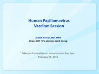Human Papillomavirus Vaccines session